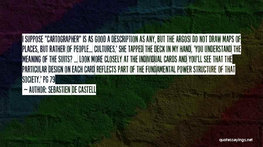 Individual Power Quotes By Sebastien De Castell