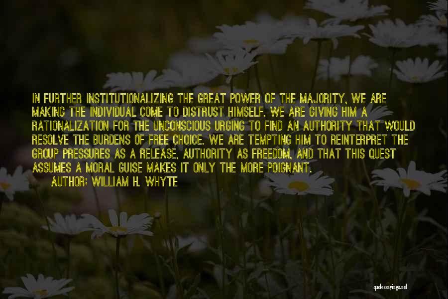 Individual Power Quotes By William H. Whyte