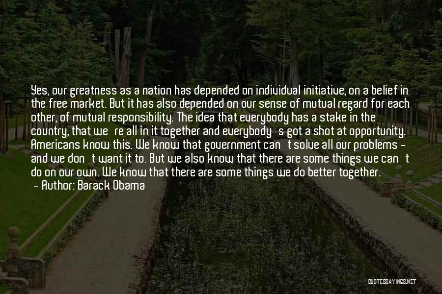Individual Responsibility Quotes By Barack Obama