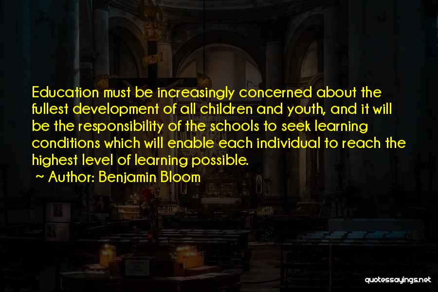 Individual Responsibility Quotes By Benjamin Bloom