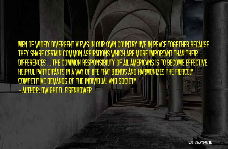 Individual Responsibility Quotes By Dwight D. Eisenhower