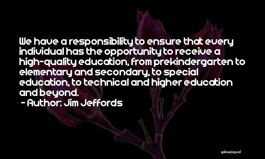 Individual Responsibility Quotes By Jim Jeffords