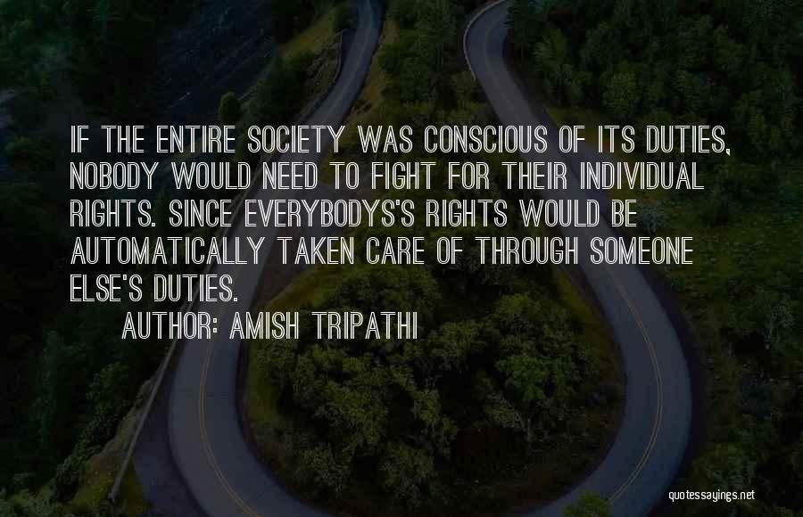 Individual Rights Quotes By Amish Tripathi