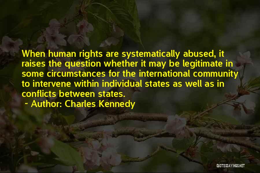 Individual Rights Quotes By Charles Kennedy