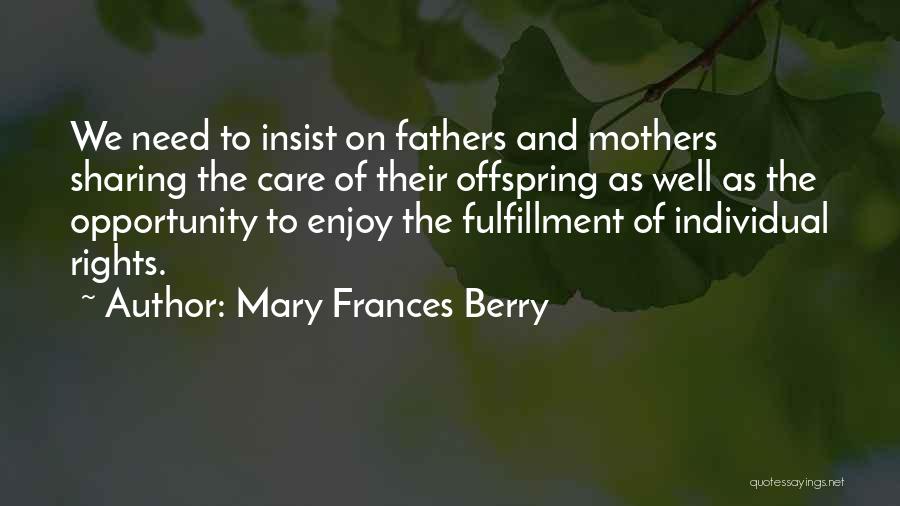 Individual Rights Quotes By Mary Frances Berry