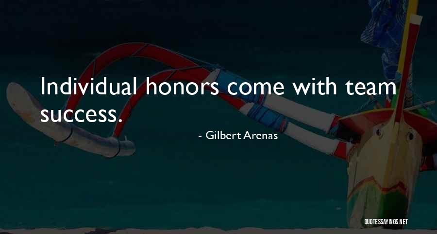 Individual Success Quotes By Gilbert Arenas Individual Success Quotes By Gilbert Arenas