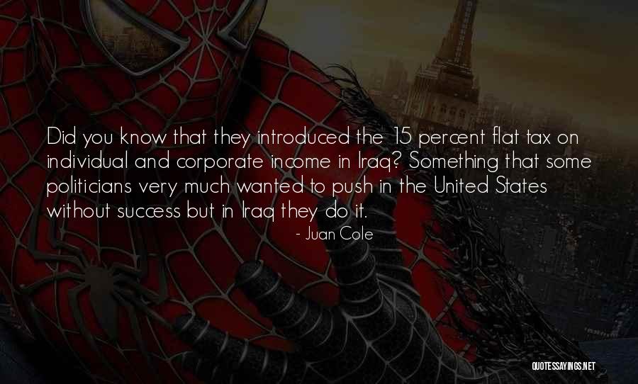 Individual Success Quotes By Juan Cole Individual Success Quotes By Juan Cole