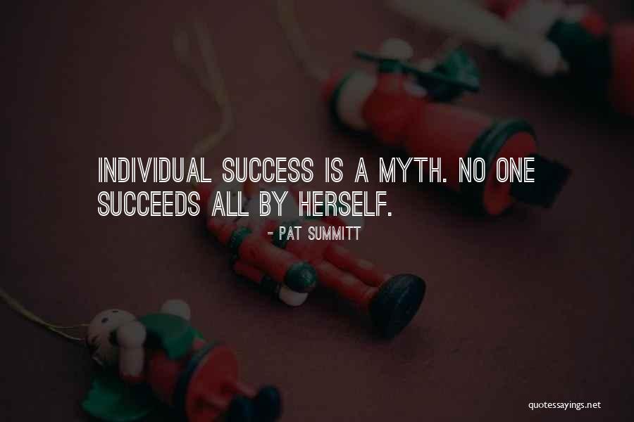 Individual Success Quotes By Pat Summitt