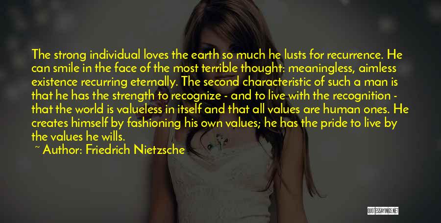 Individual Thought Quotes By Friedrich Nietzsche