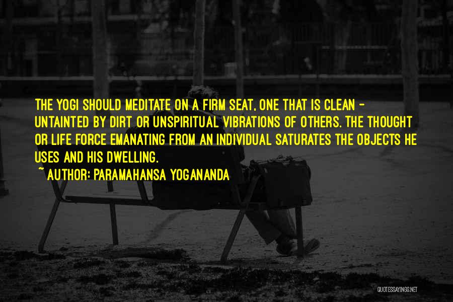 Individual Thought Quotes By Paramahansa Yogananda