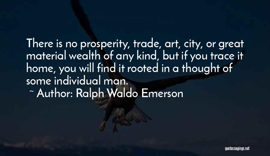 Individual Thought Quotes By Ralph Waldo Emerson