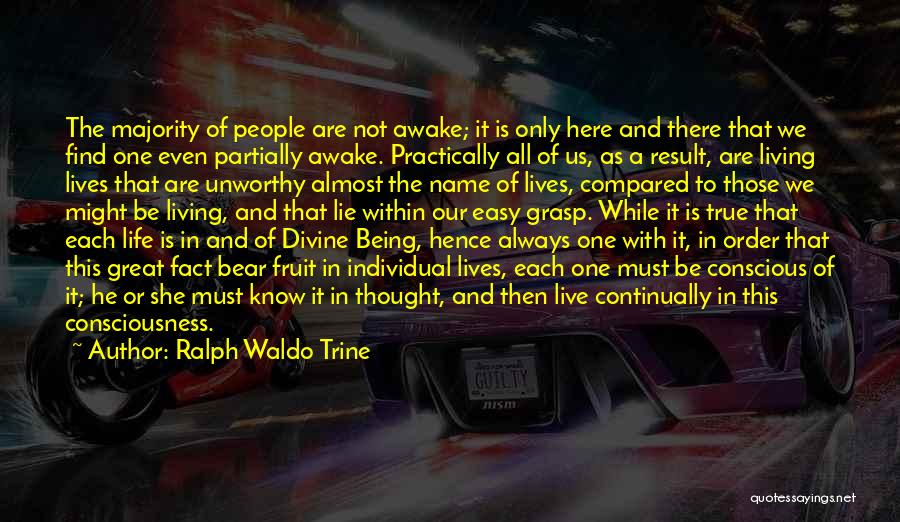 Individual Thought Quotes By Ralph Waldo Trine