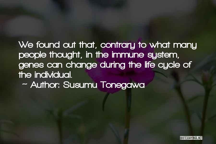 Individual Thought Quotes By Susumu Tonegawa