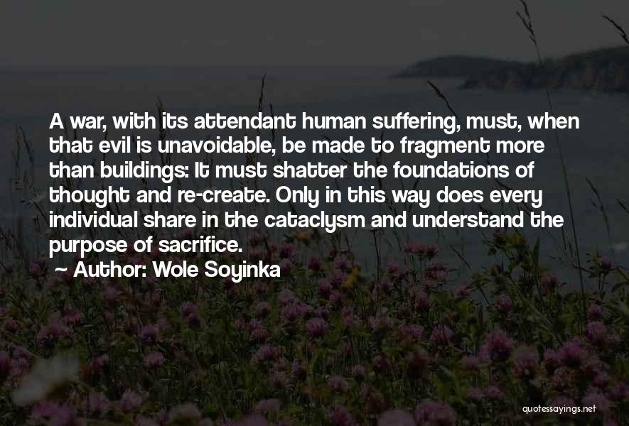 Individual Thought Quotes By Wole Soyinka
