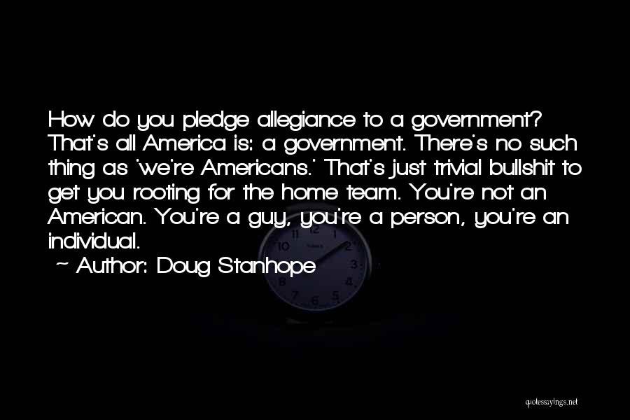 Individual Vs Team Quotes By Doug Stanhope