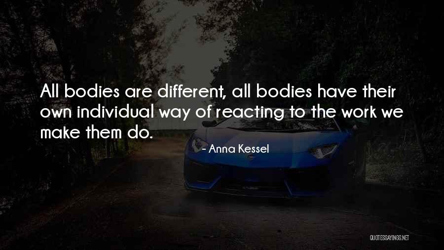 Individual Work Quotes By Anna Kessel Individual Work Quotes By Anna Kessel