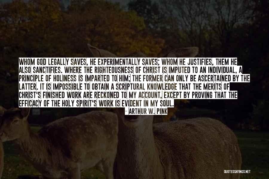 Individual Work Quotes By Arthur W. Pink Individual Work Quotes By Arthur W. Pink