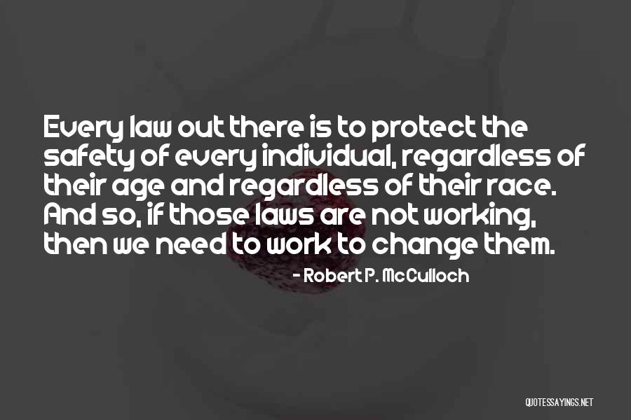 Individual Work Quotes By Robert P. McCulloch Individual Work Quotes By Robert P. McCulloch