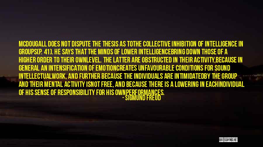 Individual Work Quotes By Sigmund Freud Individual Work Quotes By Sigmund Freud