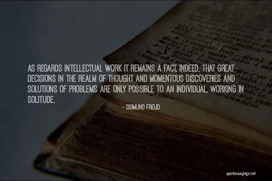Individual Work Quotes By Sigmund Freud Individual Work Quotes By Sigmund Freud