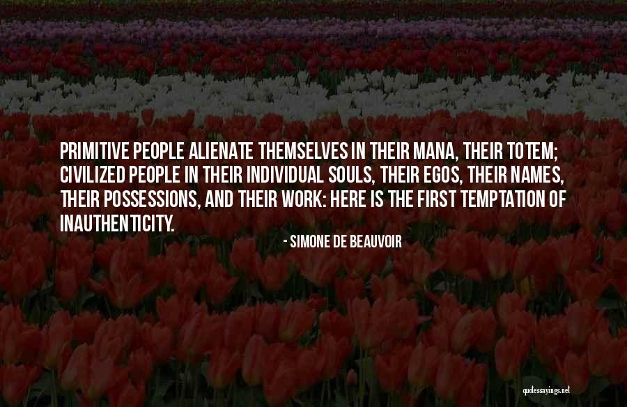 Individual Work Quotes By Simone De Beauvoir Individual Work Quotes By Simone De Beauvoir