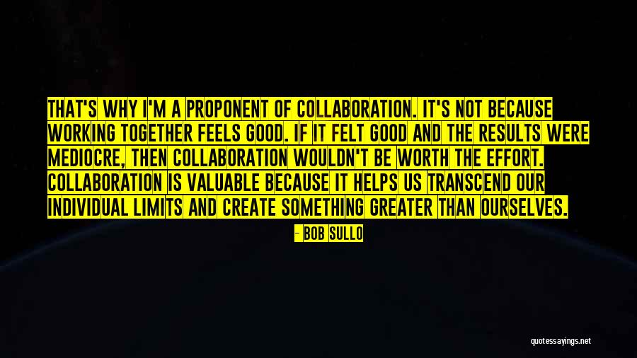 Individual Worth Quotes By Bob Sullo