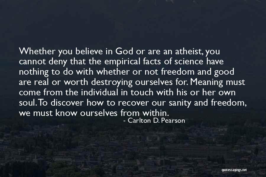 Individual Worth Quotes By Carlton D. Pearson