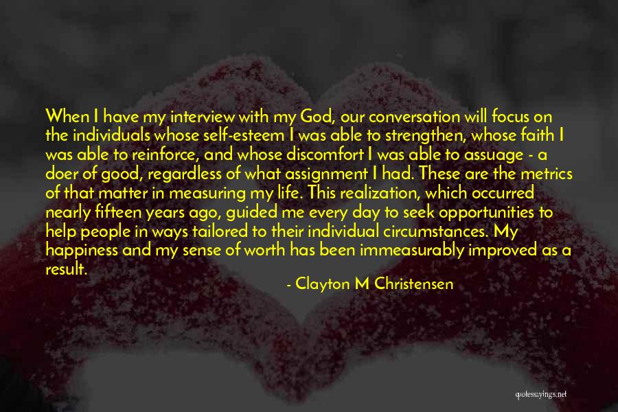 Individual Worth Quotes By Clayton M Christensen