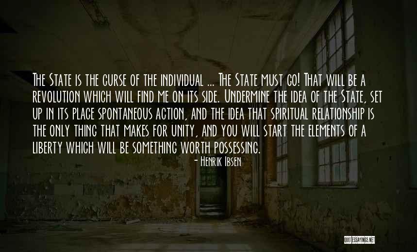 Individual Worth Quotes By Henrik Ibsen