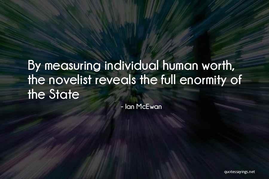 Individual Worth Quotes By Ian McEwan
