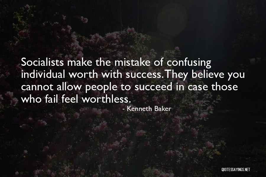 Individual Worth Quotes By Kenneth Baker