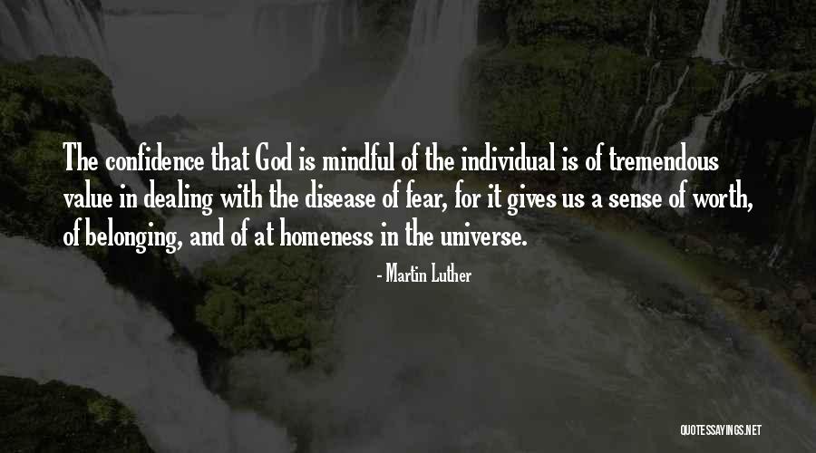 Individual Worth Quotes By Martin Luther