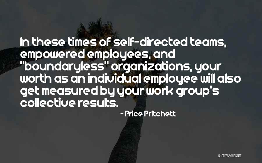 Individual Worth Quotes By Price Pritchett