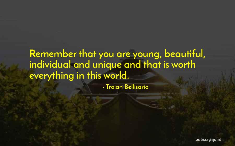 Individual Worth Quotes By Troian Bellisario