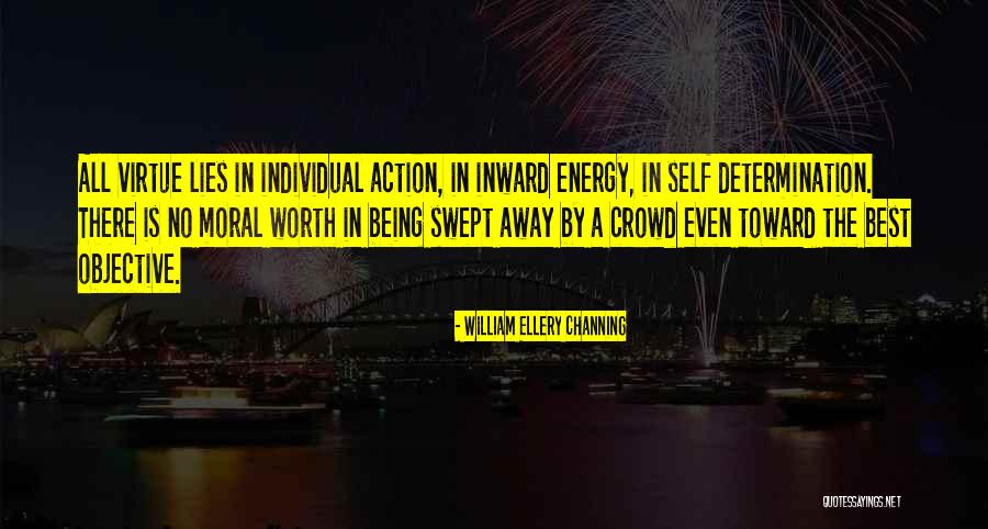 Individual Worth Quotes By William Ellery Channing