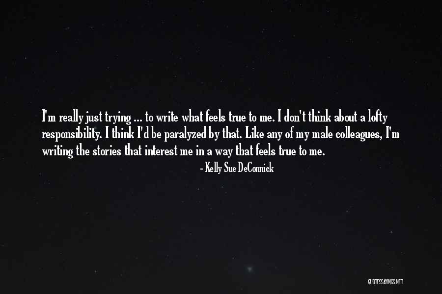 Individualidad Propia Quotes By Kelly Sue DeConnick Individualidad Propia Quotes By Kelly Sue DeConnick