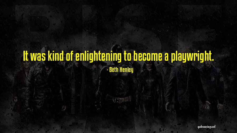 Individualidade Sinonimo Quotes By Beth Henley Individualidade Sinonimo Quotes By Beth Henley