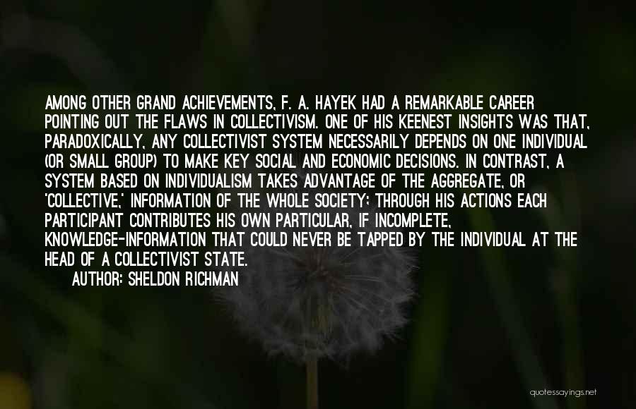 Individualism And Collectivism Quotes By Sheldon Richman