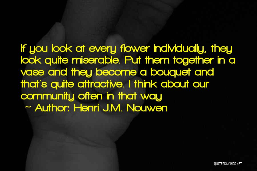 Individualism Quotes By Henri J.M. Nouwen