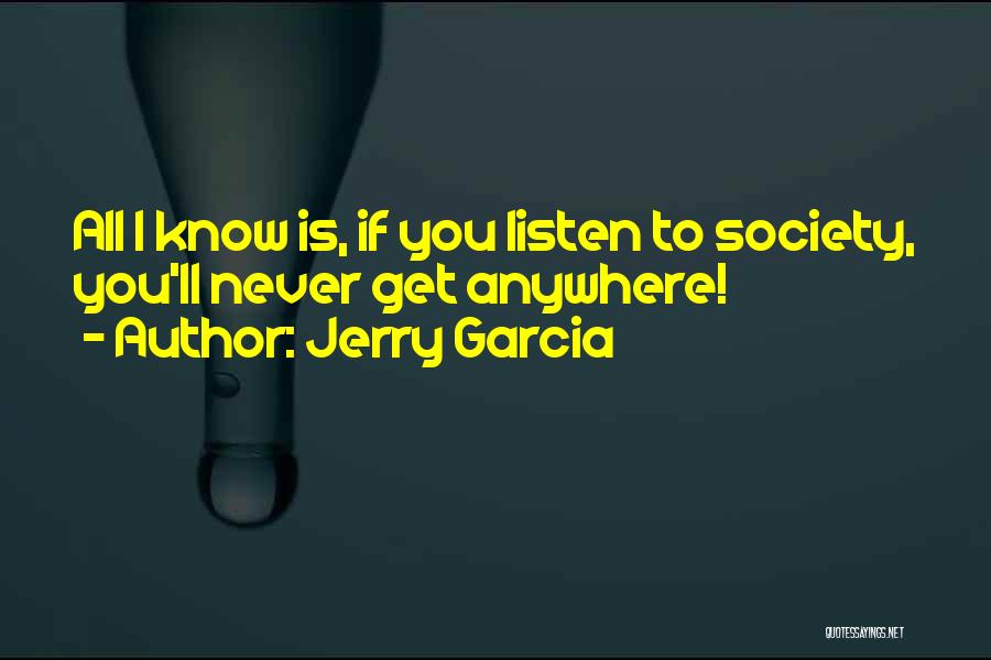 Individualism Quotes By Jerry Garcia