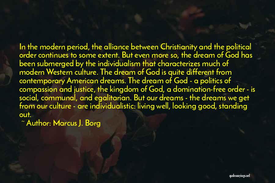 Individualism Quotes By Marcus J. Borg
