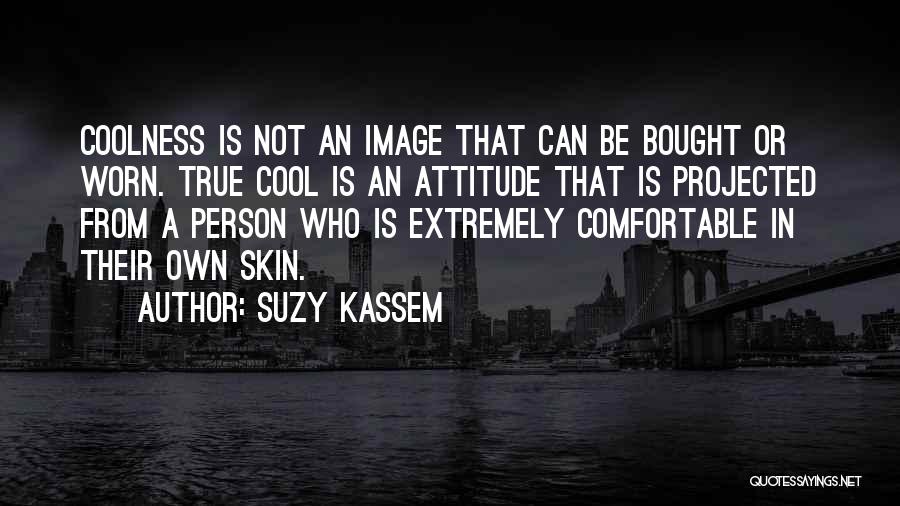 Individualism Quotes By Suzy Kassem
