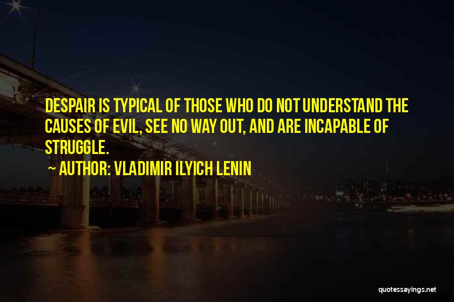 Individualism Quotes By Vladimir Ilyich Lenin