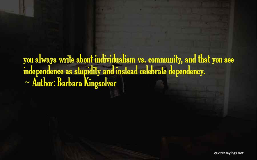 Individualism Vs Community Quotes By Barbara Kingsolver