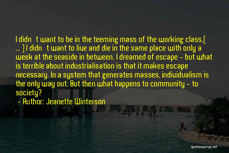 Individualism Vs Community Quotes By Jeanette Winterson