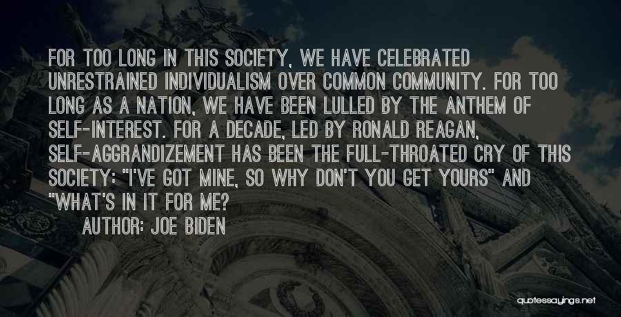 Individualism Vs Community Quotes By Joe Biden