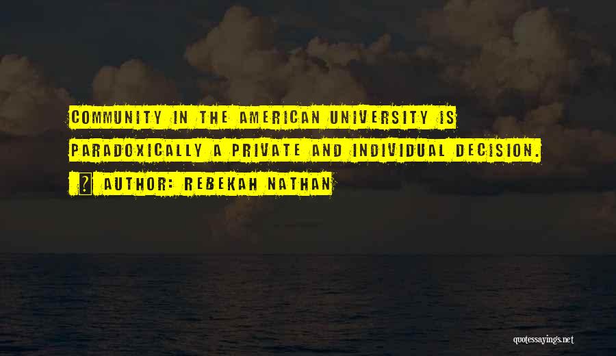 Individualism Vs Community Quotes By Rebekah Nathan