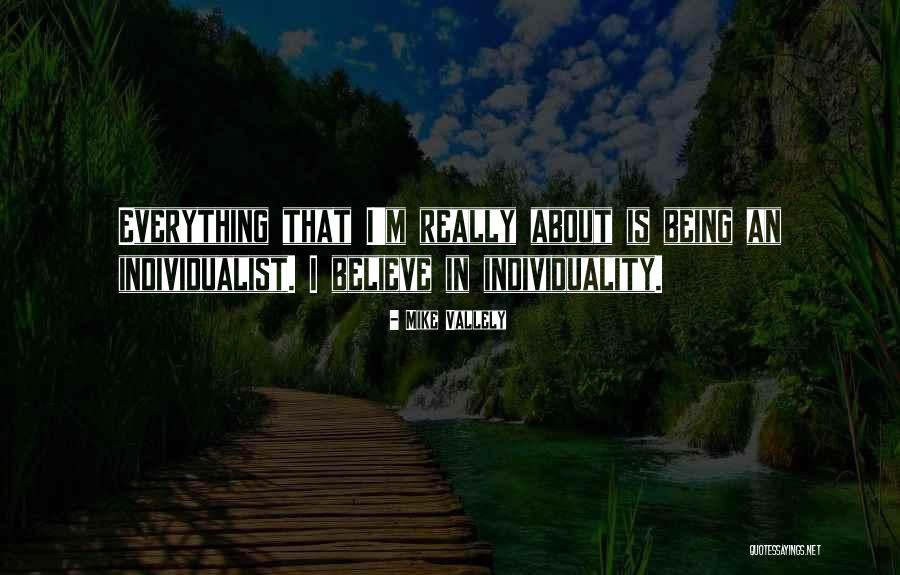Individualist Quotes By Mike Vallely Individualist Quotes By Mike Vallely