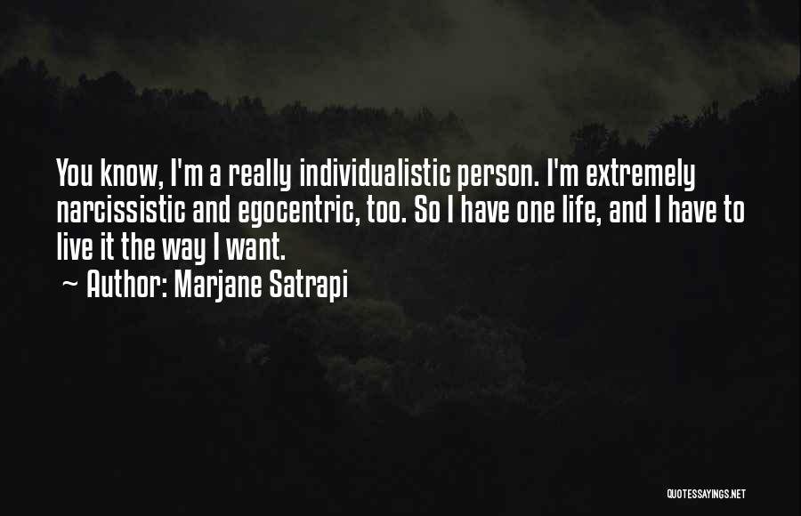 Individualistic Life Quotes By Marjane Satrapi