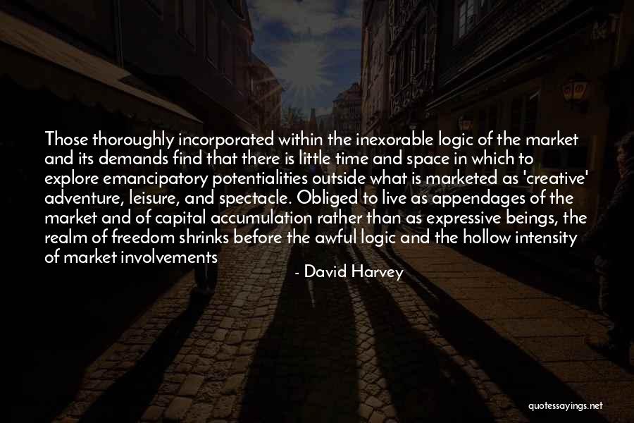 Individuality And Freedom Quotes By David Harvey